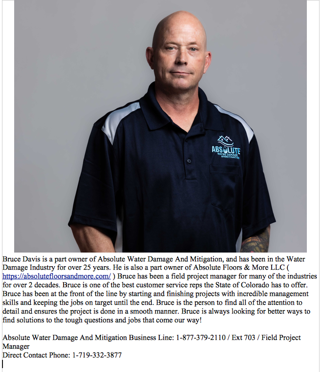 Bruce Davis, Co-Owner & Field Project Manager — Absolute Water Damage and Mitigation